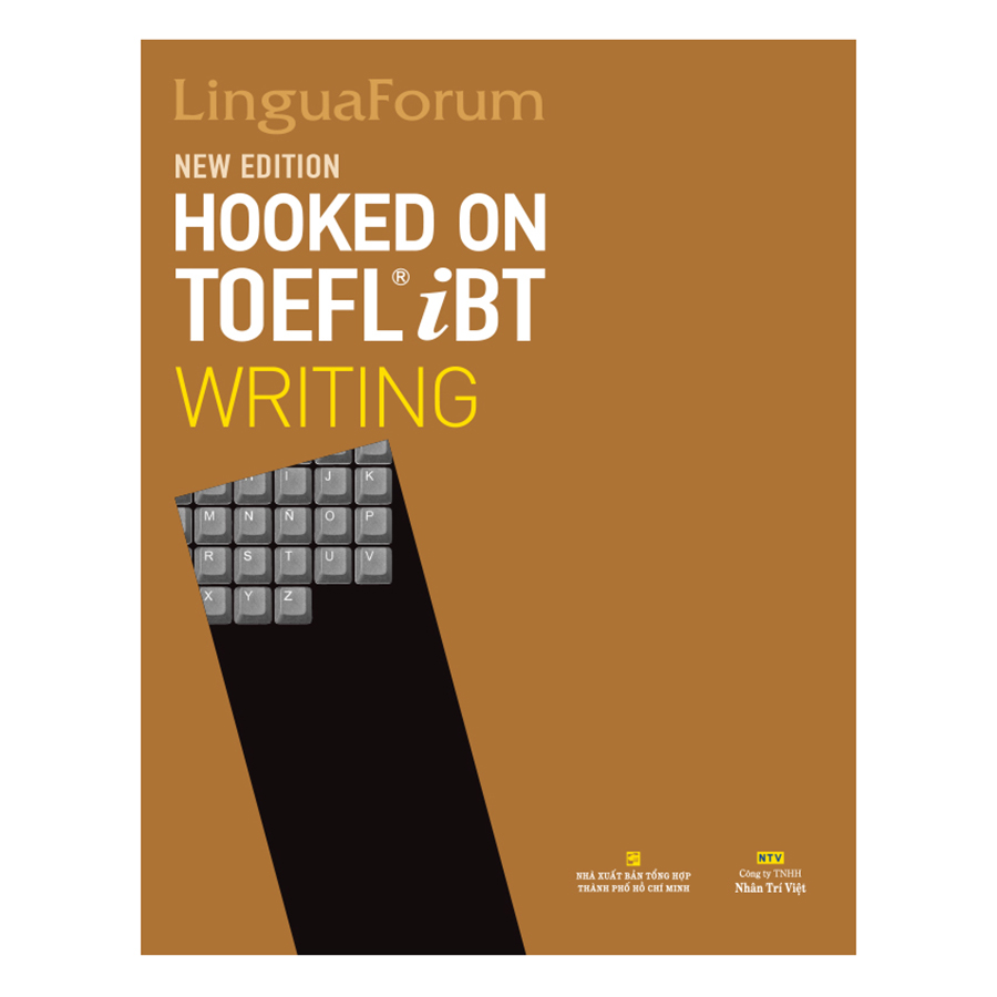 Bìa sách LinguaForum Hooked On TOEFL iBT Writing (New Edition)