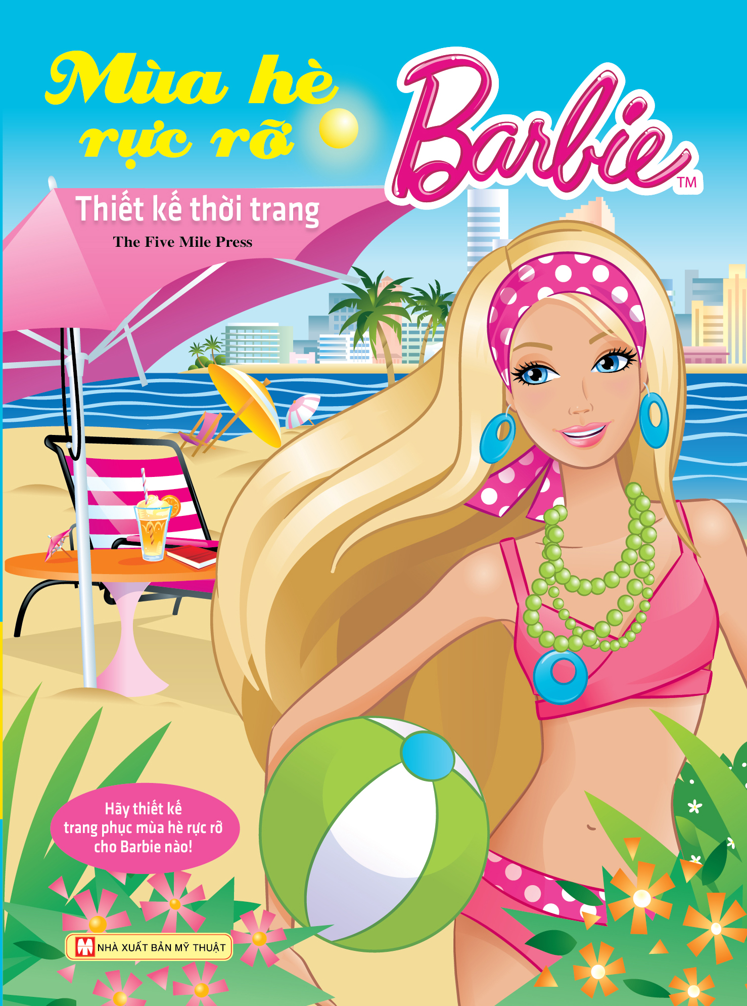 Bìa sách Barbie Thiết Kế Thời Trang - Mùa Hè Rực Rỡ
