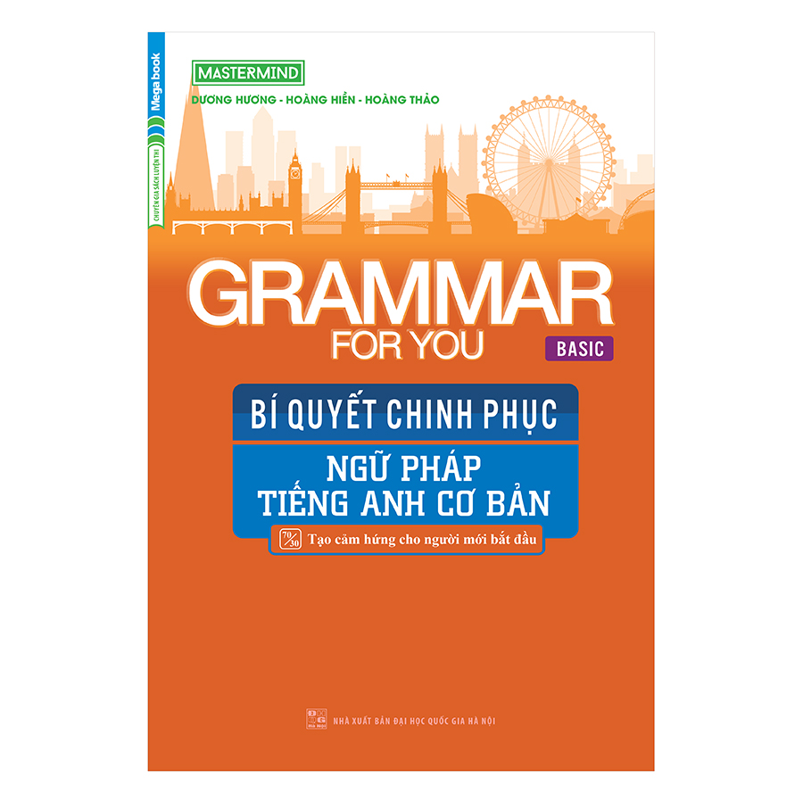 Bìa sách Grammar For You (Basic) - Bí Quyết Chinh Phục Ngữ Pháp Tiếng Anh Cơ Bản