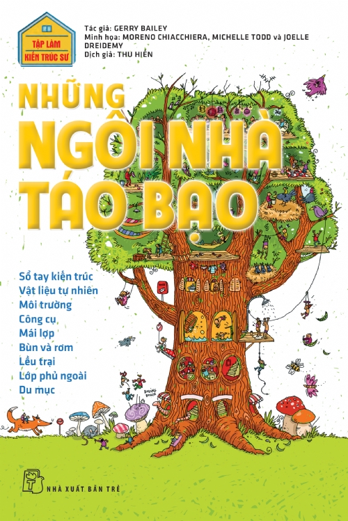 Bìa sách Tập Làm Kiến Trúc Sư - Những Ngôi Nhà Táo Bạo