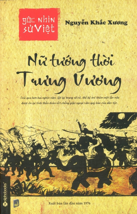 Bìa sách Góc Nhìn Sử Việt - Nữ Tướng Thời Trưng Vương