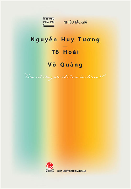 Bìa sách Nhà Văn Của Em - Nguyễn Huy Tưởng - Tô Hoài - Võ Quảng -