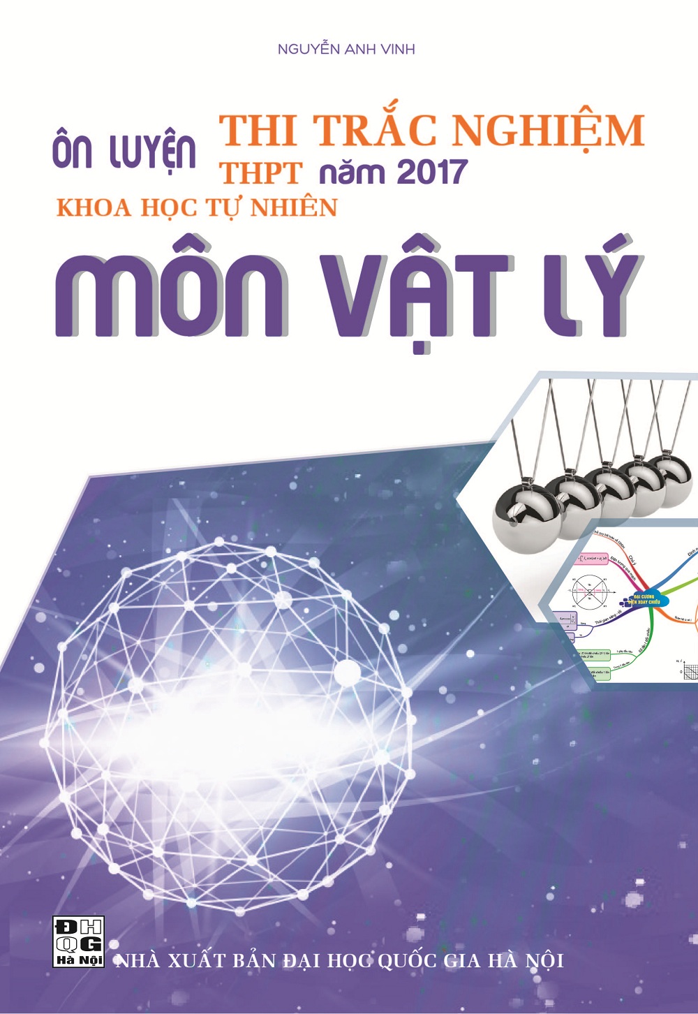 Bìa sách Ôn Luyện Thi Trắc Nghiệm THPT Năm 2017 Khoa Học Tự Nhiên Môn Vật Lý (Tặng Kèm Mindmap)