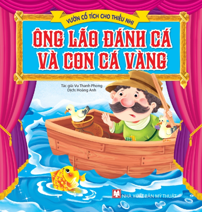 Bìa sách Vườn Cổ Tích Cho Thiếu Nhi - Ông Lão Đánh Cá Và Con Cá Vàng