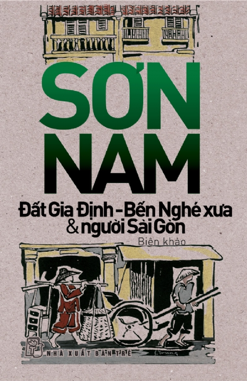 Bìa sách Đất Gia Định - Bến Nghé Xưa  Người Sài Gòn