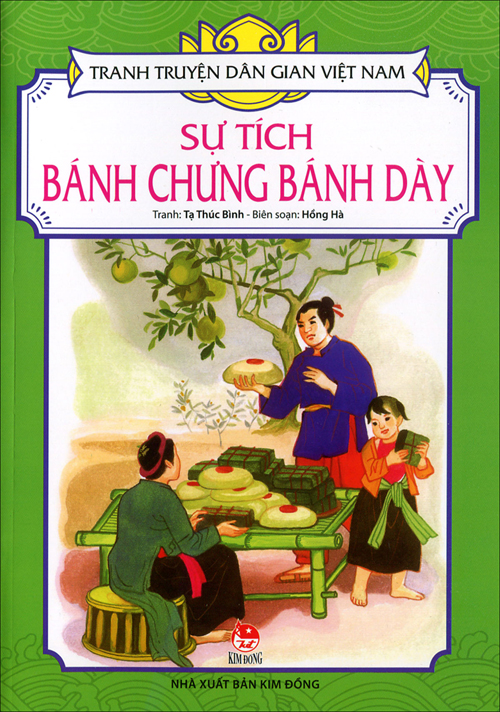 Bìa sách Tranh Truyện Dân Gian Việt Nam - Sự Tích Bánh Chưng Bánh Dày (Tái Bản 2016)