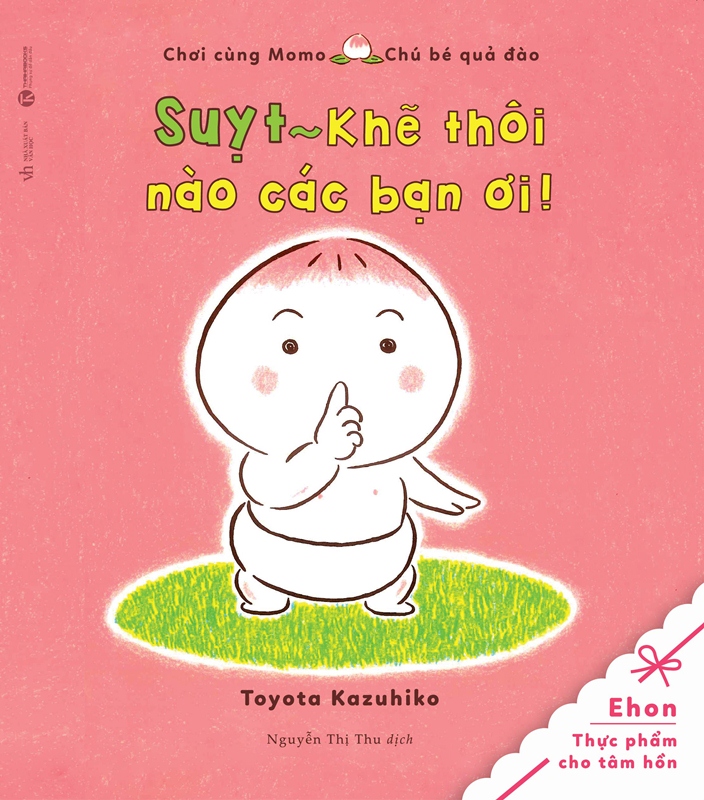 Bìa sách Tủ Sách Ehon: Chơi Cùng Momo - Chú Bé Quả Đào: Suỵt! Khẽ Thôi Nào Các Bạn Ơi