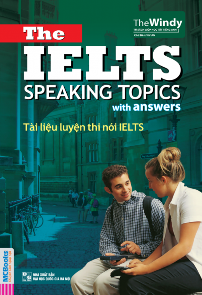 Bìa sách Tài Liệu Luyện Thi Nói IELTS - The IELTS Speaking Topics With Answers