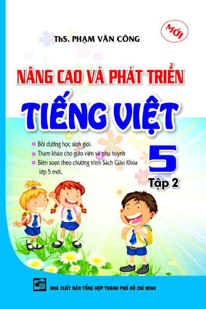 Nâng Cao Và Phát Triển Tiếng Việt Lớp 5 (Tập 2)