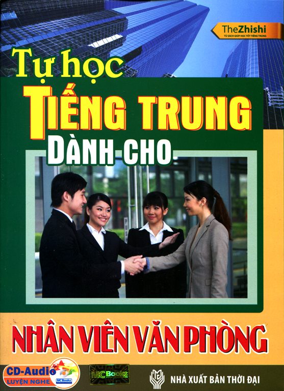 Bìa sách Tự Học Tiếng Trung Dành Cho Nhân Viên Văn Phòng (Kèm CD)