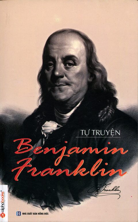 Bìa sách Tự Truyện Benjamin Franklin (Tái Bản 2014)