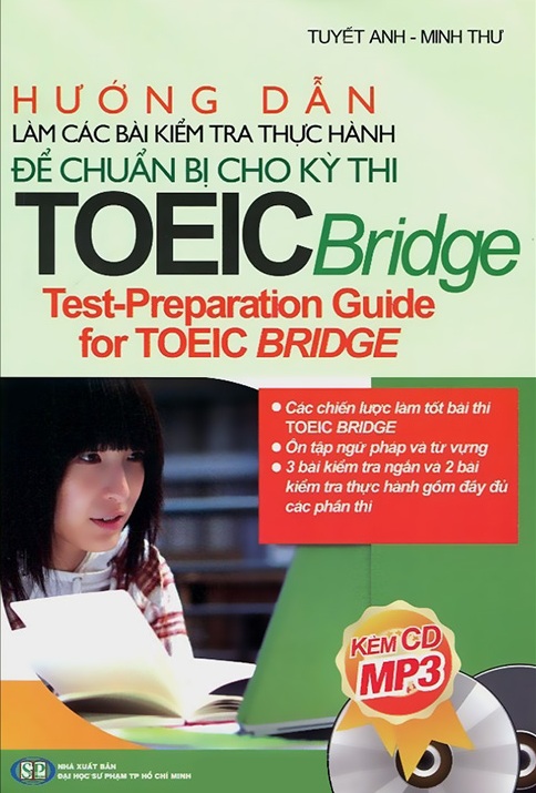 Bìa sách Hướng Dẫn Làm Các Bài Kiểm Tra Thực Hành Để Chuẩn Bị Cho Kì Thi TOEIC Bridge (Kèm CD)