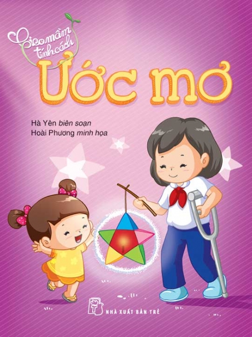 Bìa sách Gieo Mầm Tính Cách - Ước Mơ