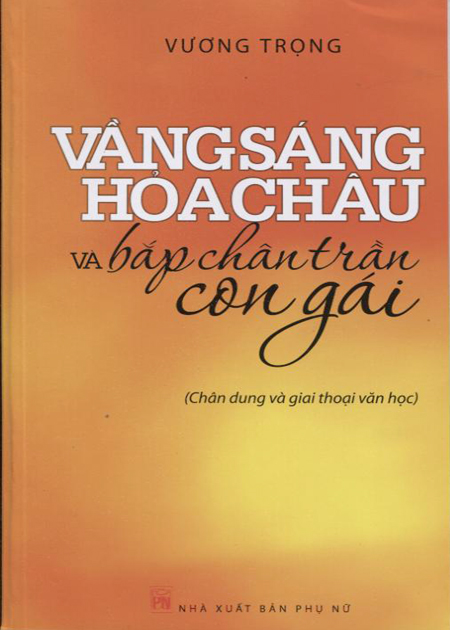Bìa sách Vầng Sáng Hỏa Châu Và Bắp Chân Trần Con Gái