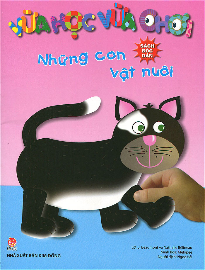 Bìa sách Vừa Học Vừa Chơi - Những Con Vật Nuôi (Sách Bóc Dán)