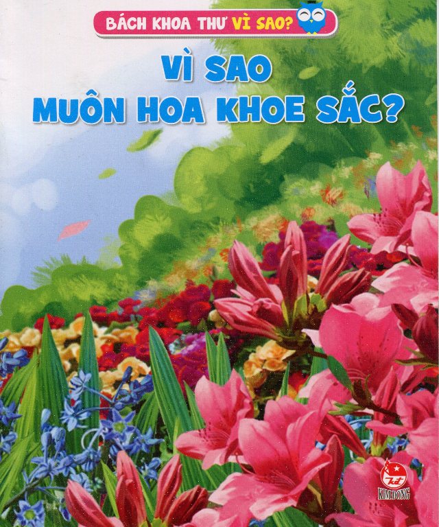 Bìa sách Vì Sao Muôn Hoa Khoe Sắc