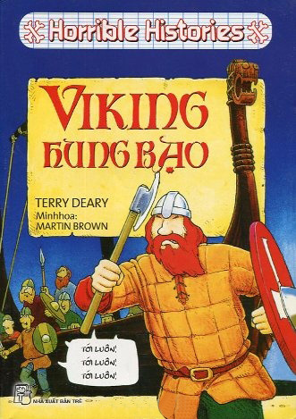 Bìa sách Horrible Histories - Viking Hung Bạo (Tái Bản)