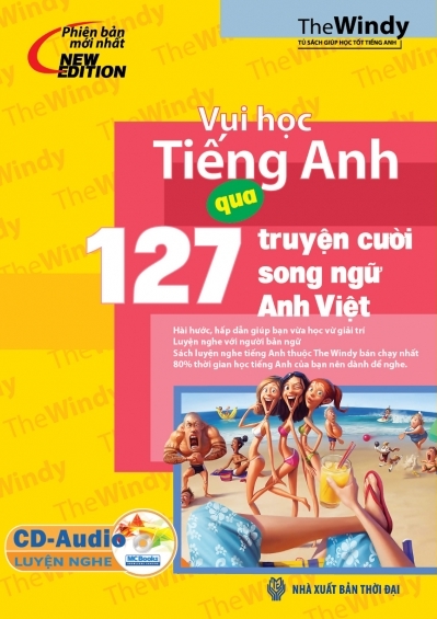 Bìa sách Vui Học Tiếng Anh Qua 127 Truyện Cười (Song Ngữ Anh - Việt)