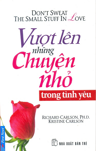 Bìa sách Vượt Lên Những Chuyện Nhỏ Trong Tình Yêu (Tái Bản 2011)