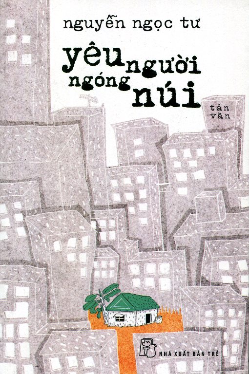 Bìa sách Yêu Người Ngóng Núi (Tản Văn - Tái Bản 2014)
