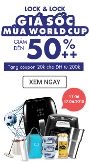 LOCK&LOCK GIẢM SỐC MỪNG WORLD CUP