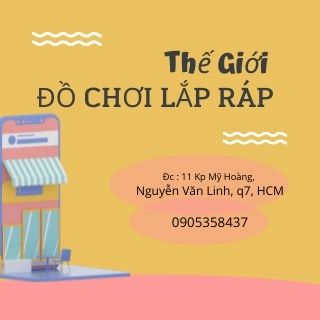 Thế Giới Đồ Chơi Lắp Ráp