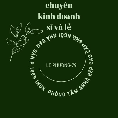 LÊPHƯƠNG79 VẬTLIỆUHOÀNTHIỆNINOX100