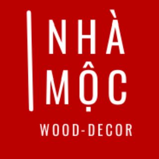 NHÀ MỘC DECOR