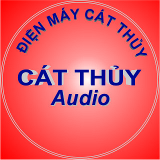 CÁT THỦY AUDIO