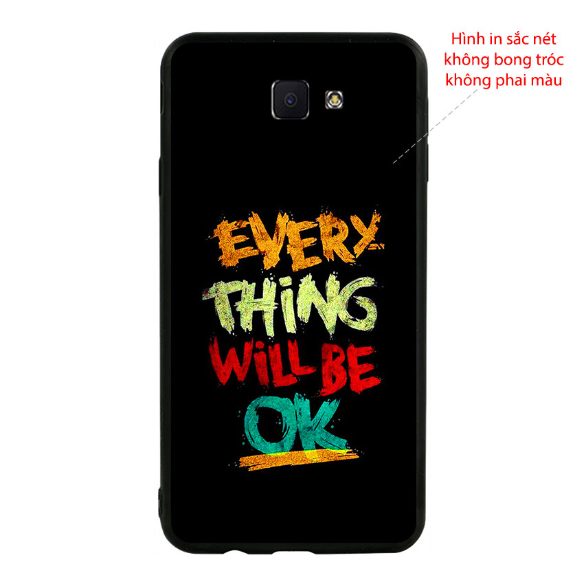 Ốp Lưng Viền TPU Cho Samsung Galaxy J7 Prime - Everything Will Be Ok