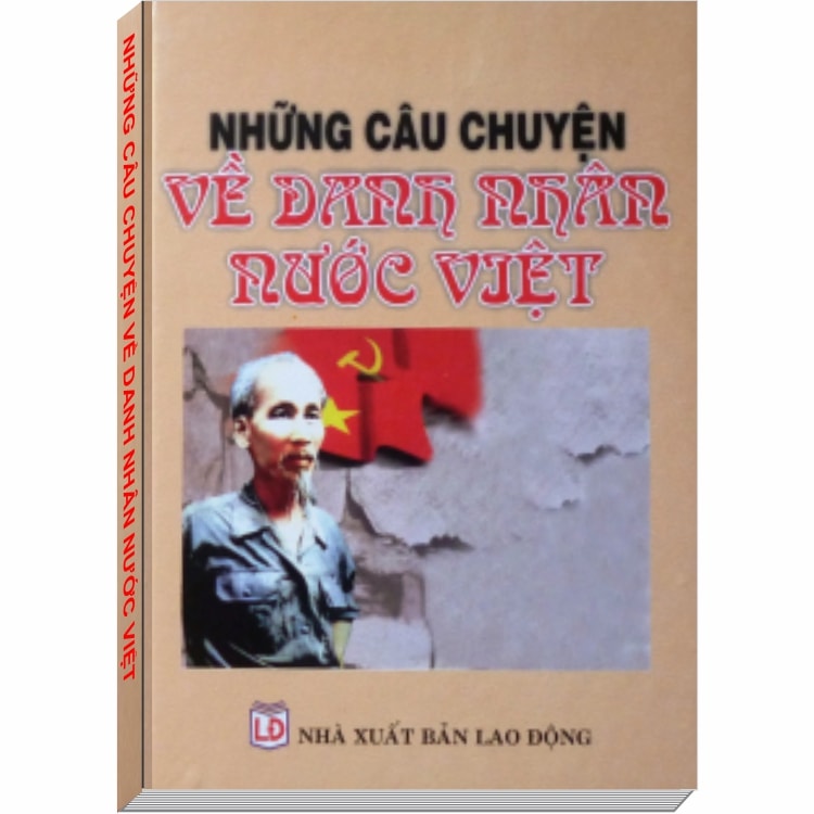 Những Câu Chuyện Về Danh Nhân Nước Việt