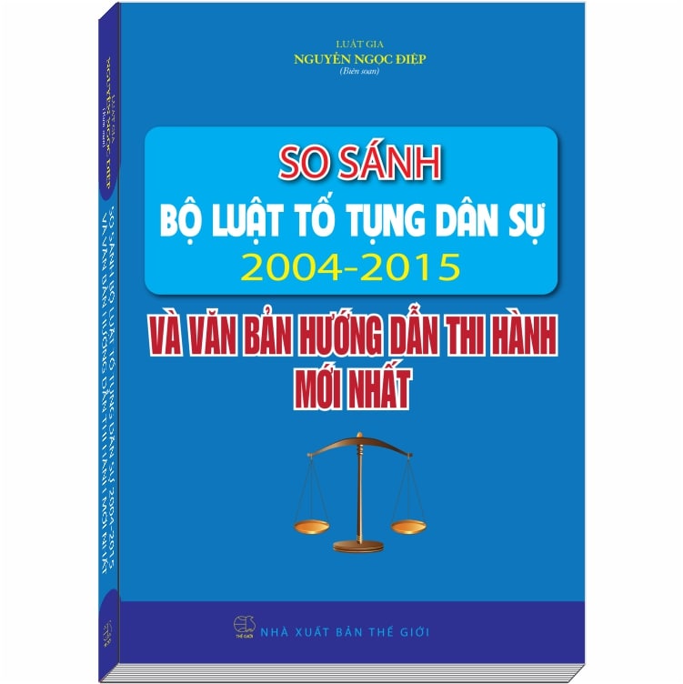 So sánh Bộ Luật Tố Tụng Dân Sự năm 2004 - 2015