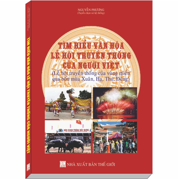 Tìm hiểu Văn Hóa, Lễ Hội Truyền Thống của Người Việt (Lễ hội truyền thống của vùng miền qua bốn mùa Xuân, Hạ, Thu, Đông)