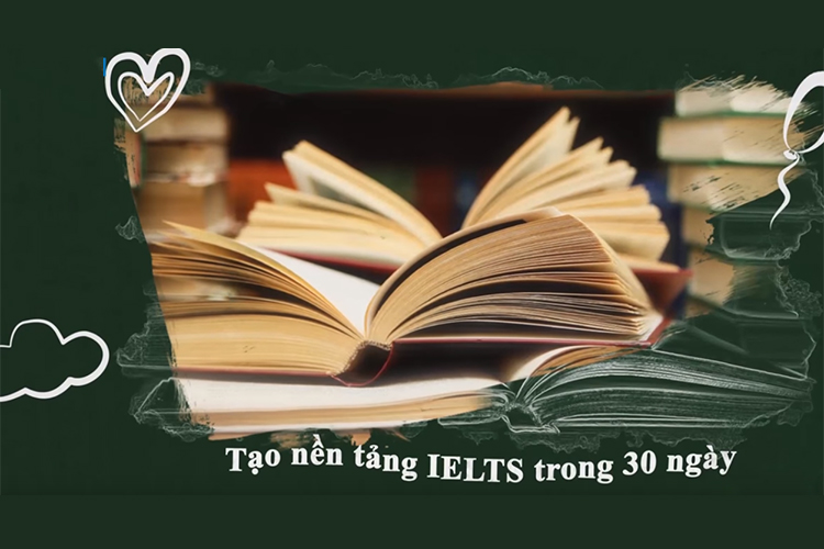 Khóa Học Tự Học IELTS Cho Người Bắt Đầu