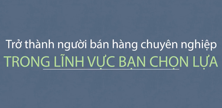 Khóa Học Kỹ Năng Bán Hàng Chuyên Nghiệp